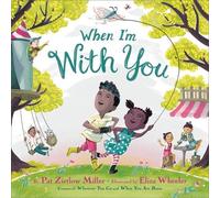 Pat Zietlow Miller When I'm With You (Copertina rigida)
