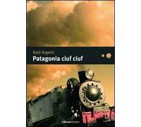 Patagonia ciuf ciuf