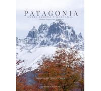Patagonia: Entre estepas y montañas / Between Steppes and Mountains