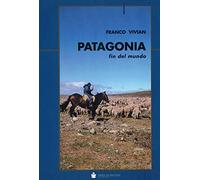 Patagonia fin del mundo