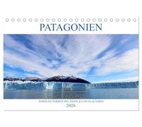 Patagonien - Parques Torres del Paine und Los Glaciares (Tischkalender 2026 DIN A5 quer), CALVENDO Monatskalender: Erleben Sie echte Wildnis in Patagoniens Nationalparks!