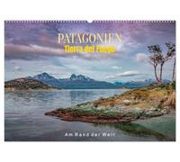 Patagonien, Tierra del Fuego: Am Rand der Welt (Wandkalender 2026 DIN A2 quer), CALVENDO Monatskalender: Wo die Welt endet, beginnt die Wildnis