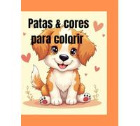 Patas & cores: Para colorir