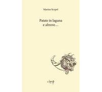 Patate in laguna e altrove...