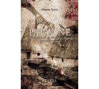 Patavine. Lugubri storie di un fazzoletto di terra chiamato Saccisica - Tu...