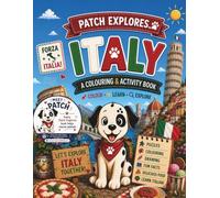 Patch Explores Italy: A Colouring and Activity Adventure Through Italy