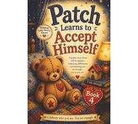Patch Learns to Accept Himself: 4