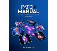 Patch Manual: LifeWave® New Member Training Manual