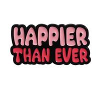 Patch Nation Spilla in metallo con scritta "Happier Than Ever", 30mm x 15mm, Alluminio