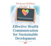 Patchanee Malik Effective Health Communication for Sustainabl (Copertina rigida)