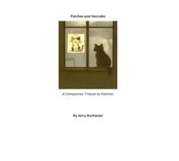 Patches and Hercules (New Edition): A Companion Tribute to Patches
