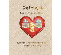 Patchy & Two Homes One Heart