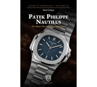 Patek Philippe Nautilus: The Watch That Redefined Luxury Sport