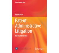 Patent Administrative Litigation: Rules and Review