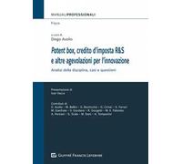 Patent box, credito d'imposta R&S e altre agevolazioni per l'innovazione