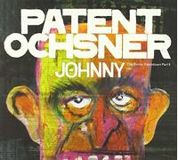 Patent Ochsner - Patent Ochsner - Johnny (the Rimini Flashdown Part II)