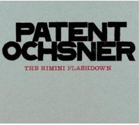 Patent Ochsner Patent Ochsner The Rimini Flashdown (CD)