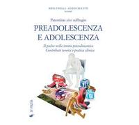 Paternitas sine suffragio. Preadolescenza e adolescenza. Il padre nella teoria psicodinamica. Contributi teorici e pratica clinica