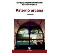Paternò arcana. I racconti