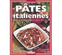 Pâtes italiennes. Ediz. a colori