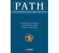 Path (2019). Vol. 181: «Gaudete et exsultate». Chiamati alla santità sempre e dovunque.