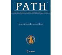 Path (2021). Vol. 202: Si comprehendis non est Deus.