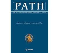 Path (2022). Vol. 21\1: Ateismo religioso e ricerca di Dio.