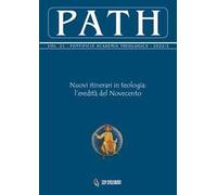 Path (2022). Vol. 21/2: Nuovi itinerari in teologia. L’eredità del Novecento
