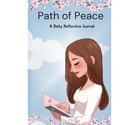 Path of Peace A Daily Reflection Journal
