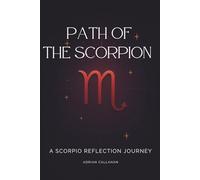 Path of the Scorpion: A Scorpio Reflection Journey