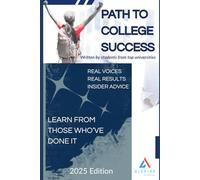 Path to College Success: Top Students Share Real Stories and Proven Tips for Admissions