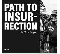 Path to Insurrection - [King Koala Press]