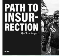 Path to Insurrection - Suspect Chris, Bourg Jim