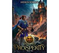 Path to Prosperity 2: A LitRPG Adventure