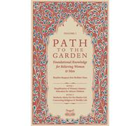 Path To The Garden: Foundational Knowledge for Believing Women and Men - N...