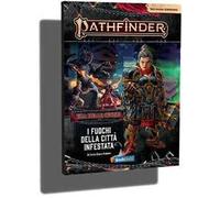 Pathfinder 2° Edizione Gdr: I Fuochi Della Città Infestata. Gioco da tavolo