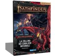 Pathfinder 2E - Era delle Ceneri 1 - La Collina dei Cavalieri Infernali