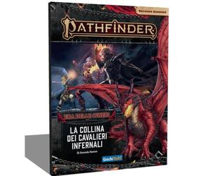 Pathfinder 2E - Era delle Ceneri 1 - La Collina dei Cavalieri Infernali