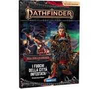 Pathfinder 2E - Era delle Ceneri 4 - I Fuochi della Città Infestata