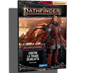 Pathfinder 2E - Era delle Ceneri 5 - Contro la Triade Scarlatta