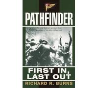 Pathfinder: First In, Last Out: A Memoir of Vietnam