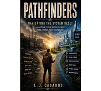Pathfinders: Navigating the System Reset