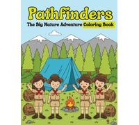 Pathfinders: The Big Nature Adventure Coloring Book