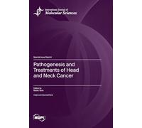 Pathogenesis and Treatments of Head and Neck Cancer