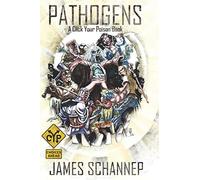 Pathogens: An Interactive Zombie Survival Gamebook: Volume 4