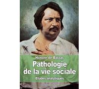 Pathologie de la vie sociale: Études analytiques