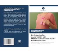 Pathologisches Ansprechen von Mammakarzinomen nach Chemotherapie: Determinanten für ein vollständiges pathologisches Ansprechen bei HER-2-positivem Brustkrebs