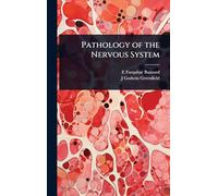 Pathology of the Nervous System
