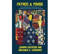 Pathos and Power: Interdisciplinary Perspectives on Widowhood in Africa, Past and Present