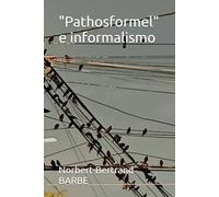 "Pathosformel" e informalismo